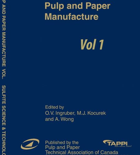 Volume 1, “PROPERTIES OF FIBROUS RAW MATERIALS AND THEIR PREPARATION FOR PULPING”